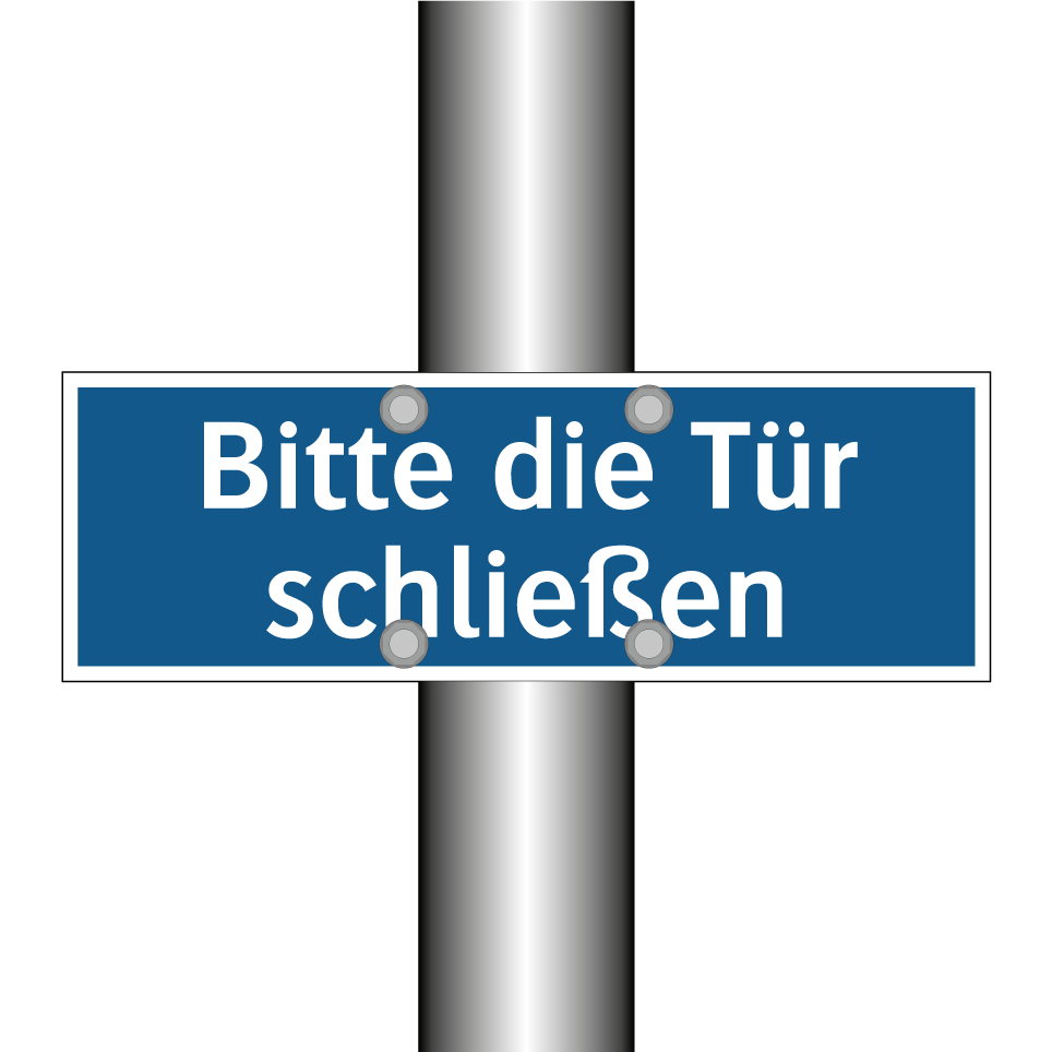 Bitte die Tür schließen