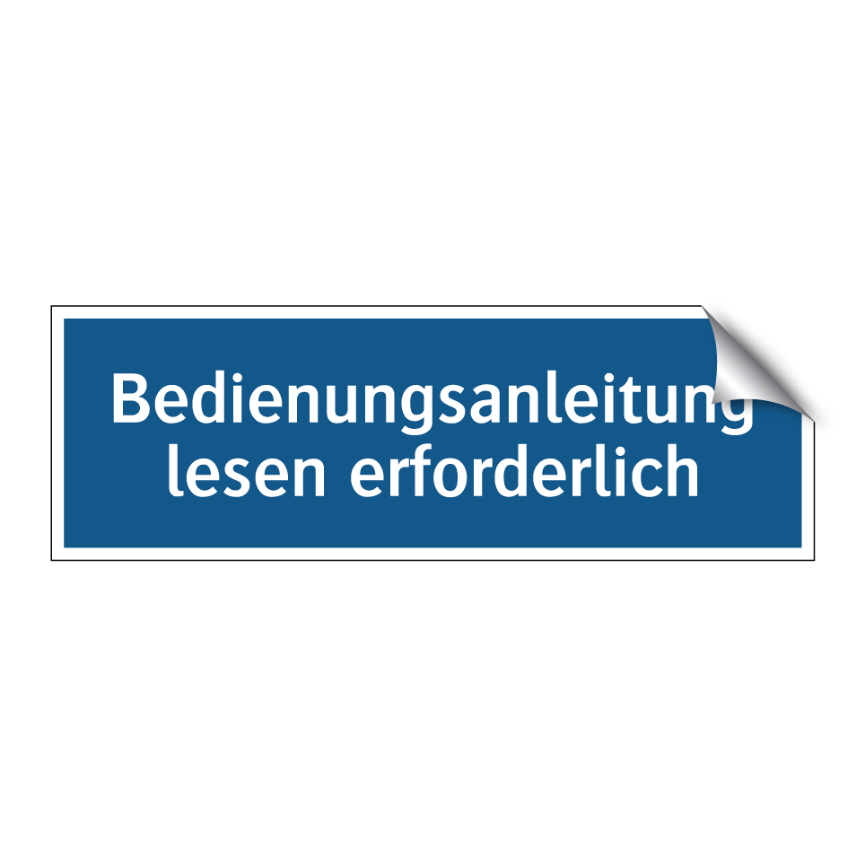 Bedienungsanleitung lesen erforderlich