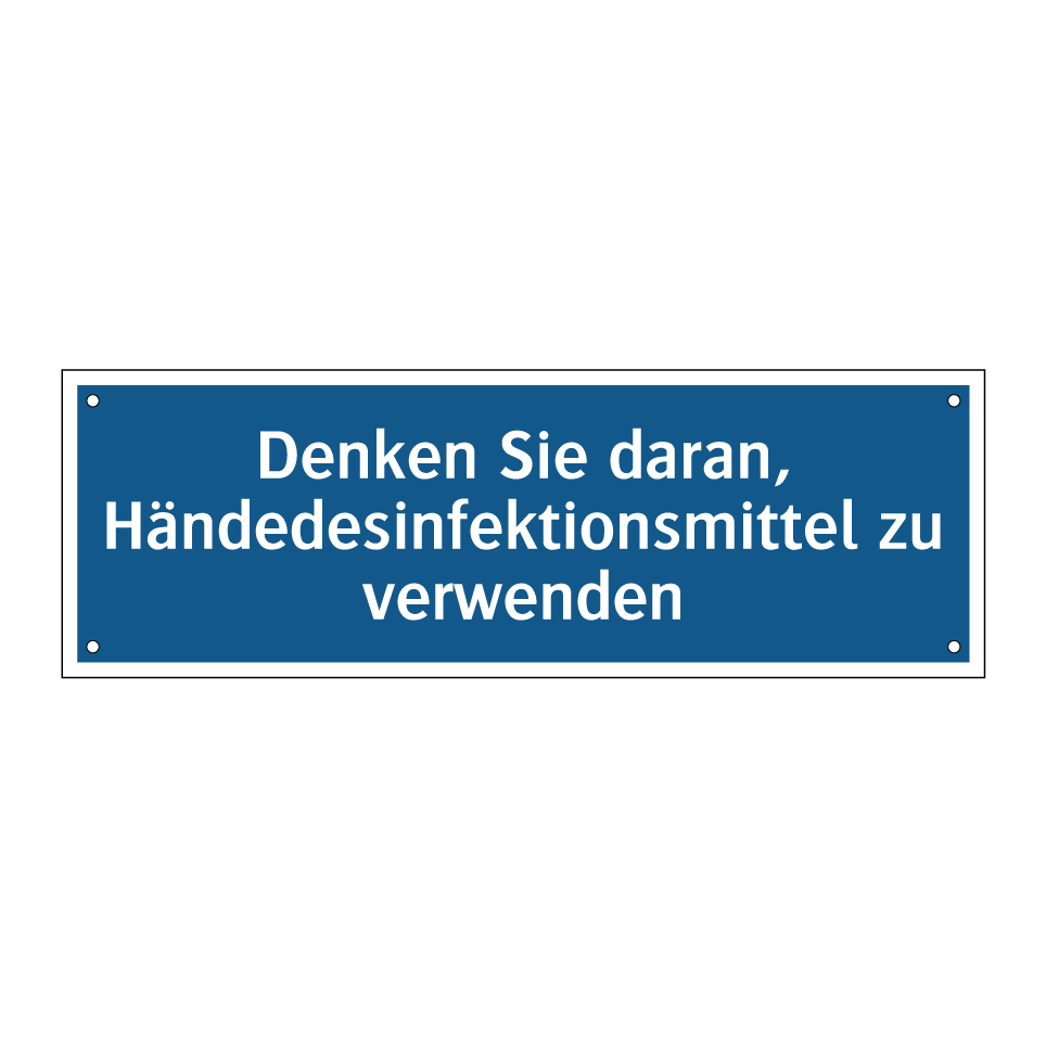 Denken Sie daran, Händedesinfektionsmittel zu verwenden