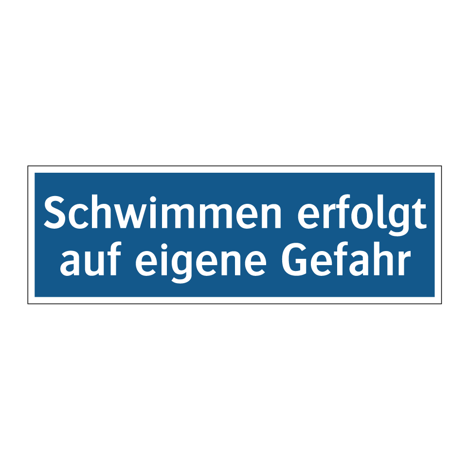 Schwimmen erfolgt auf eigene Gefahr