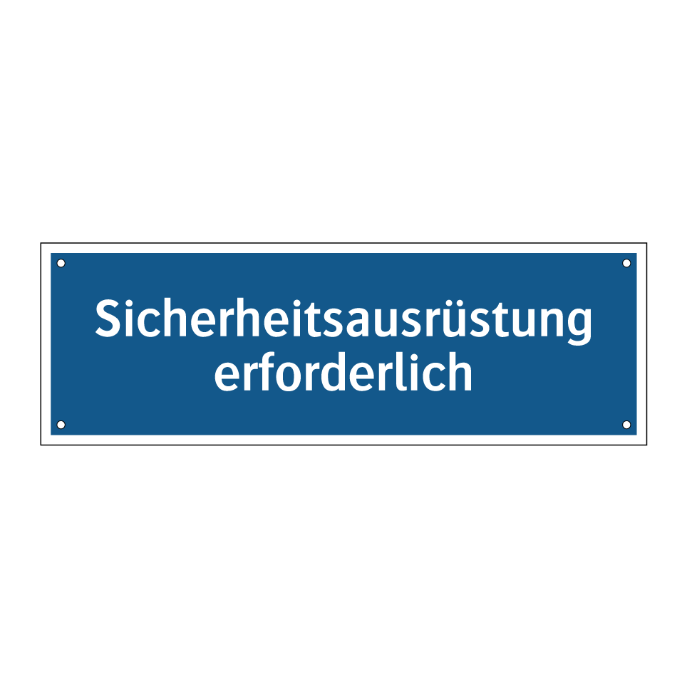 Sicherheitsausrüstung erforderlich