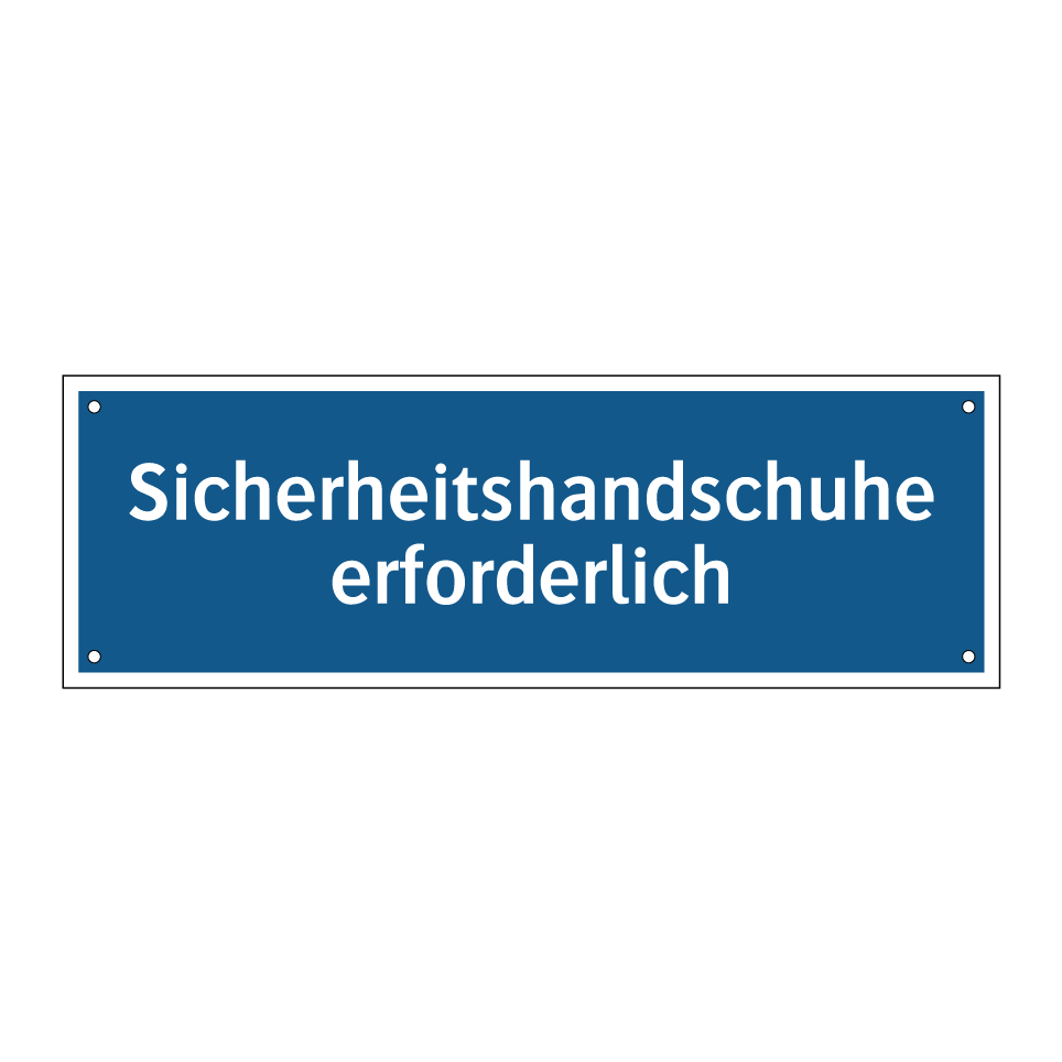 Sicherheitshandschuhe erforderlich