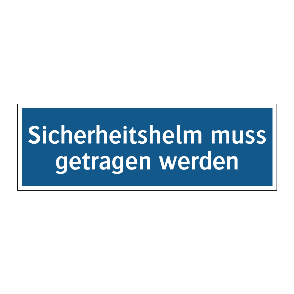 Sicherheitshelm muss getragen werden