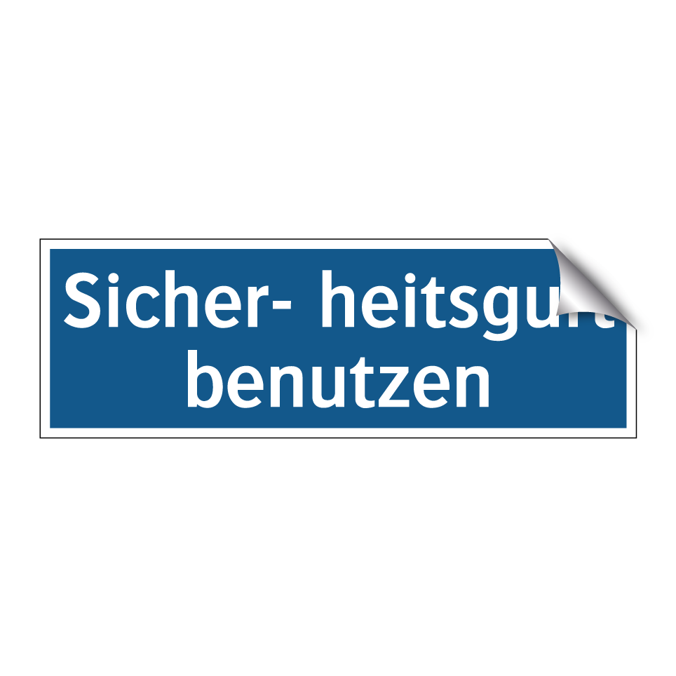 Sicher- heitsgurt benutzen