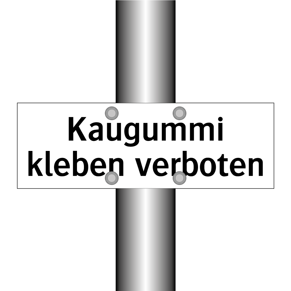 Kaugummi kleben verboten