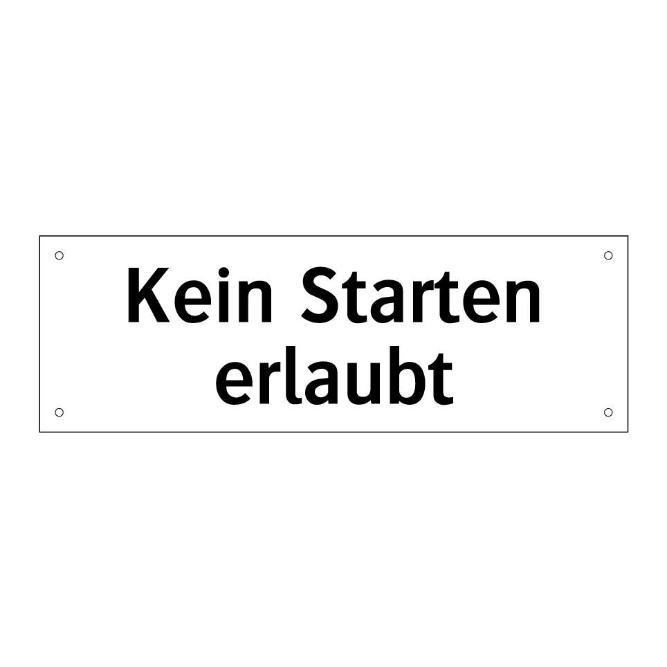 Kein Starten erlaubt