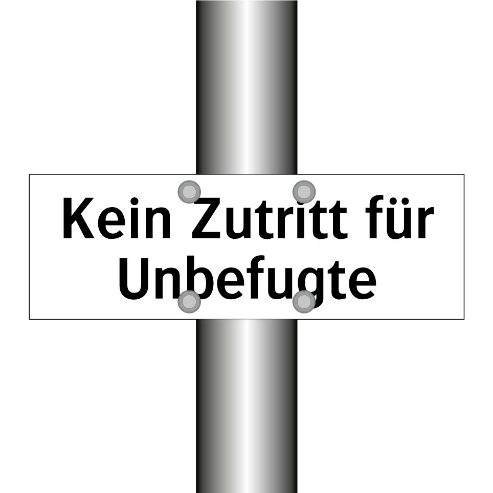 Kein Zutritt für Unbefugte