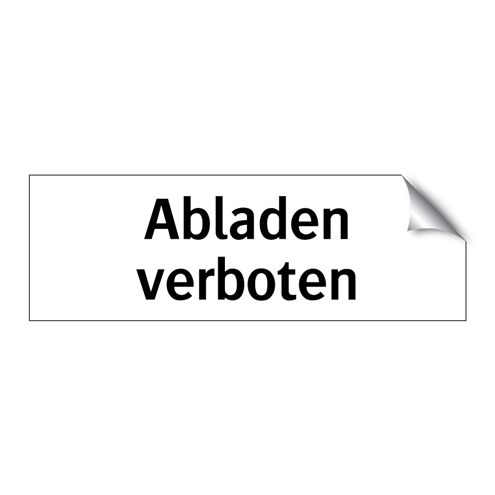 Abladen verboten