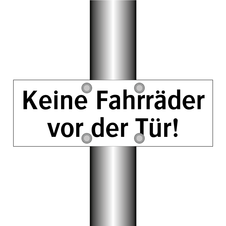 Keine Fahrräder vor der Tür!