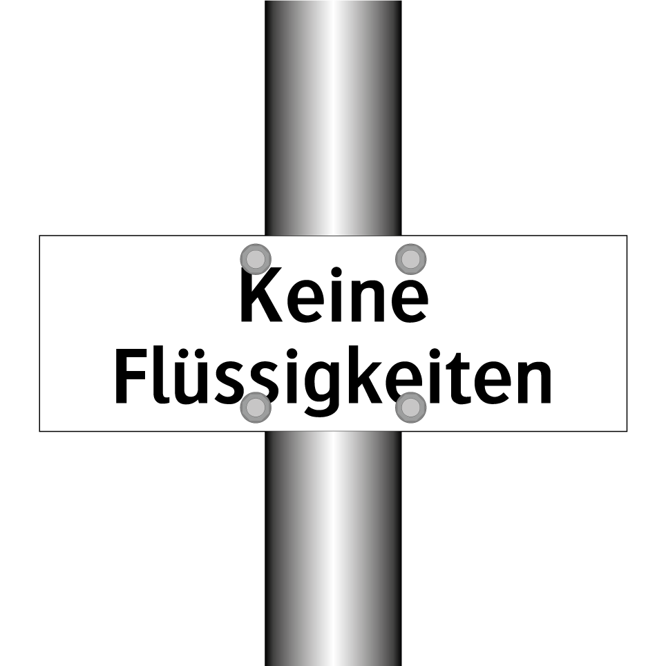 Keine Flüssigkeiten