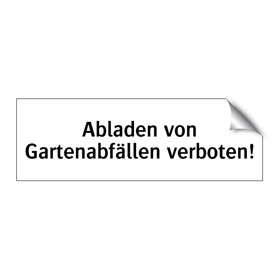 Abladen von Gartenabfällen verboten!