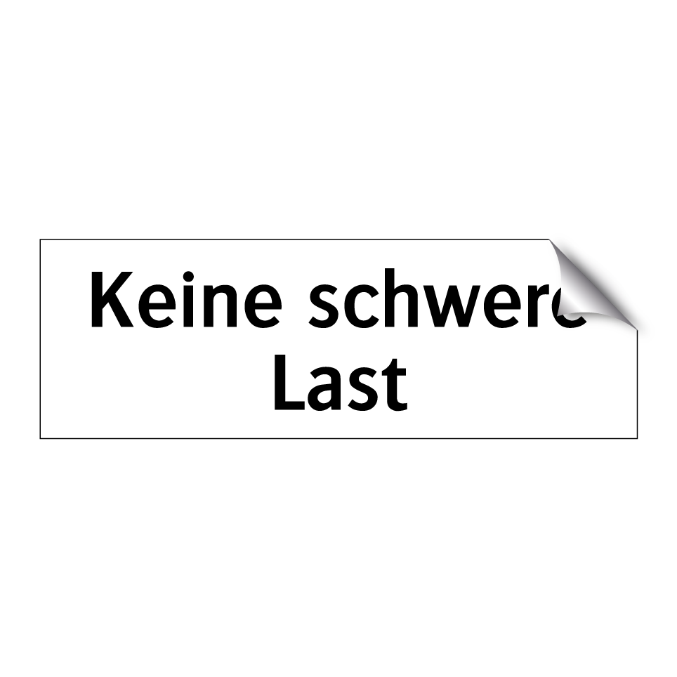 Keine schwere Last