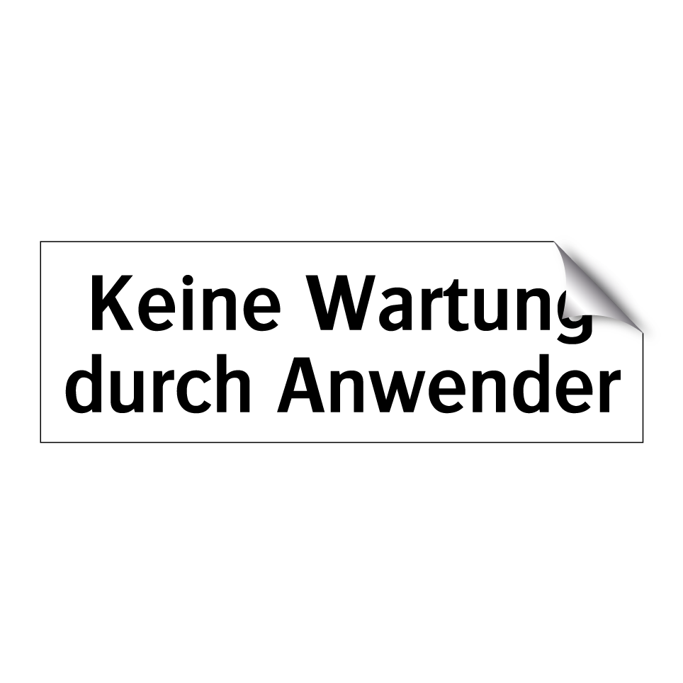 Keine Wartung durch Anwender