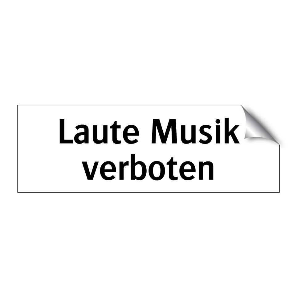 Laute Musik verboten