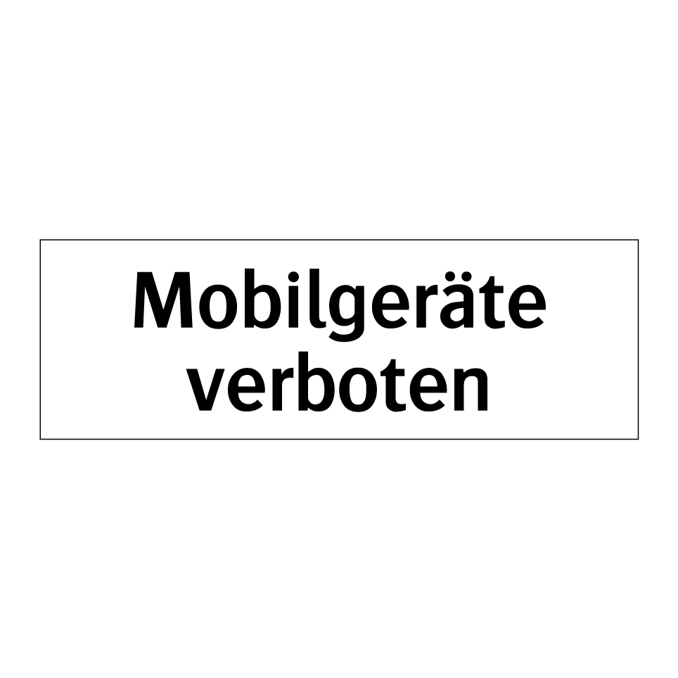 Mobilgeräte verboten