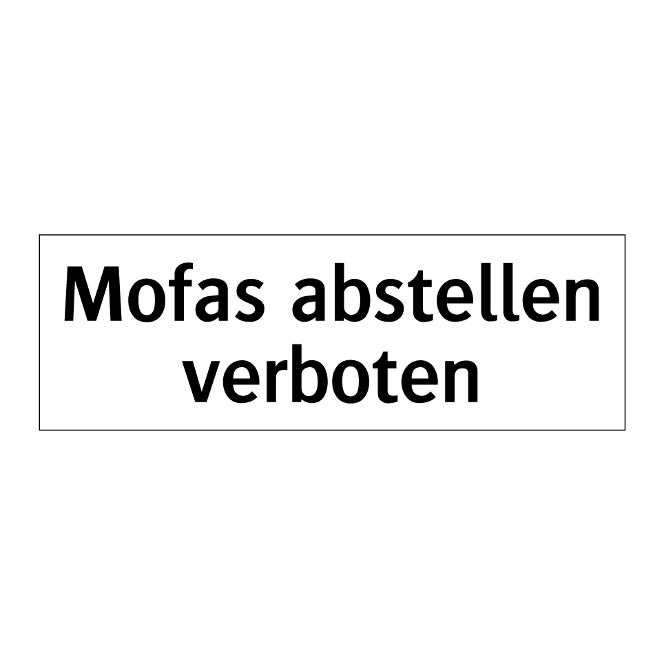Mofas abstellen verboten