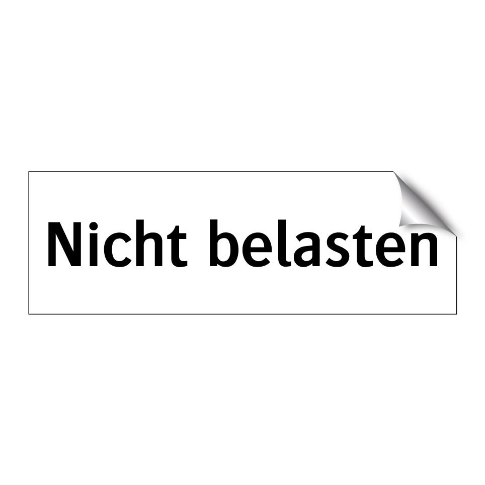 Nicht belasten