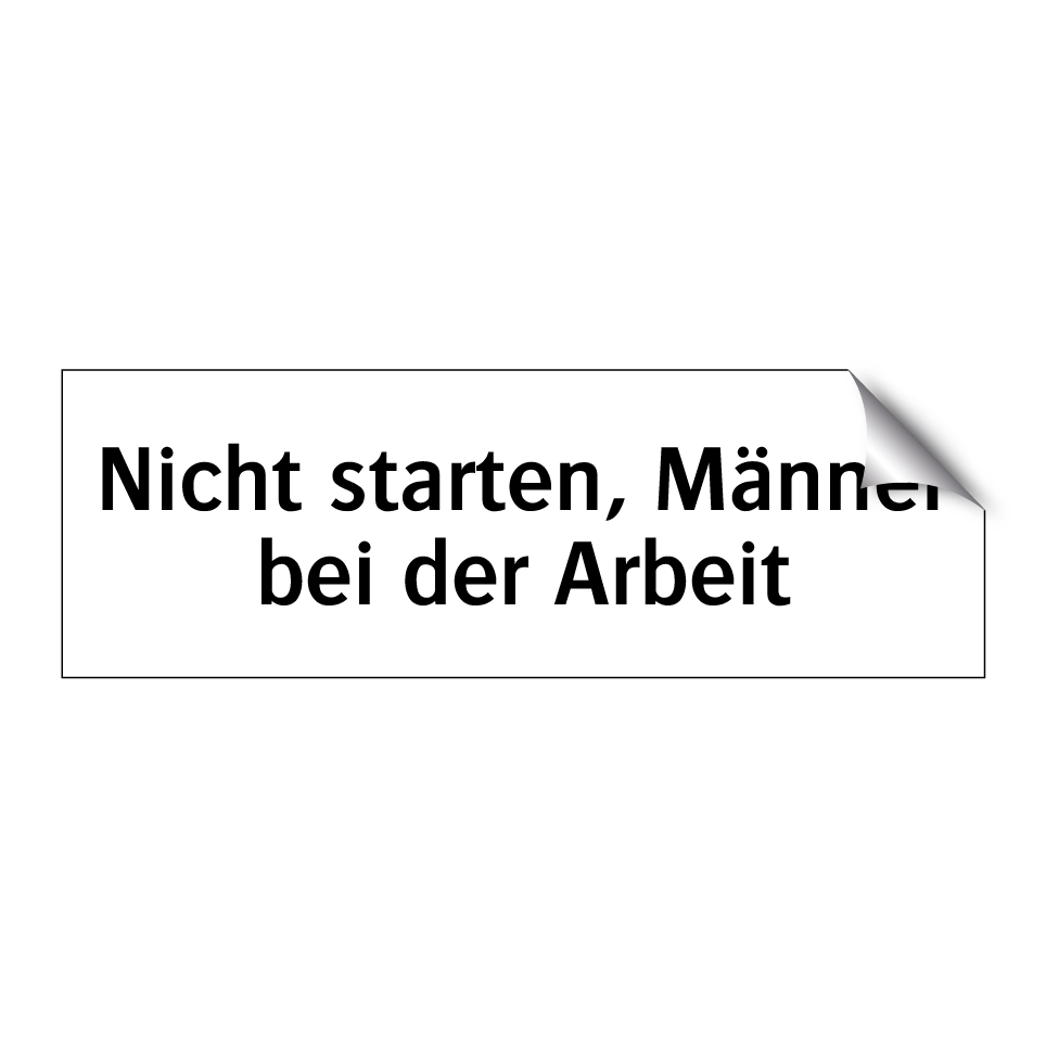Nicht starten, Männer bei der Arbeit