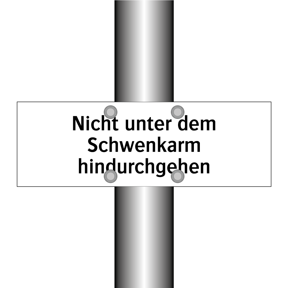 Nicht unter dem Schwenkarm hindurchgehen