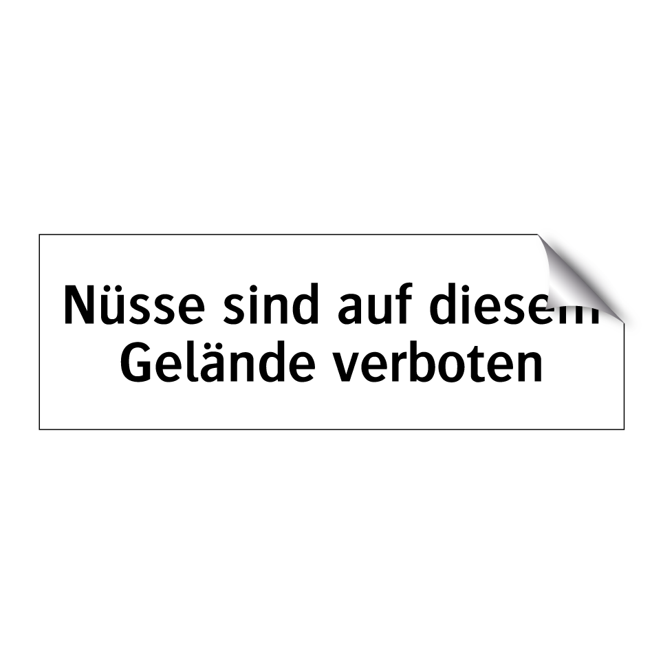 Nüsse sind auf diesem Gelände verboten