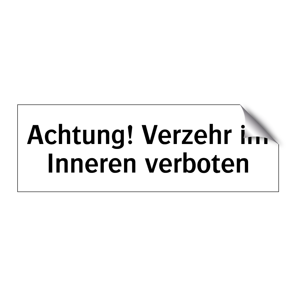 Achtung! Verzehr im Inneren verboten