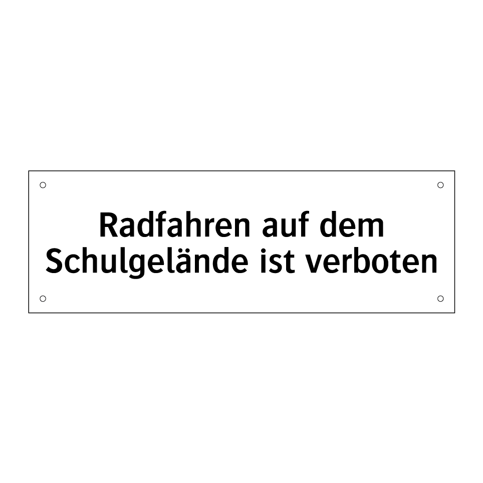 Radfahren auf dem Schulgelände ist verboten