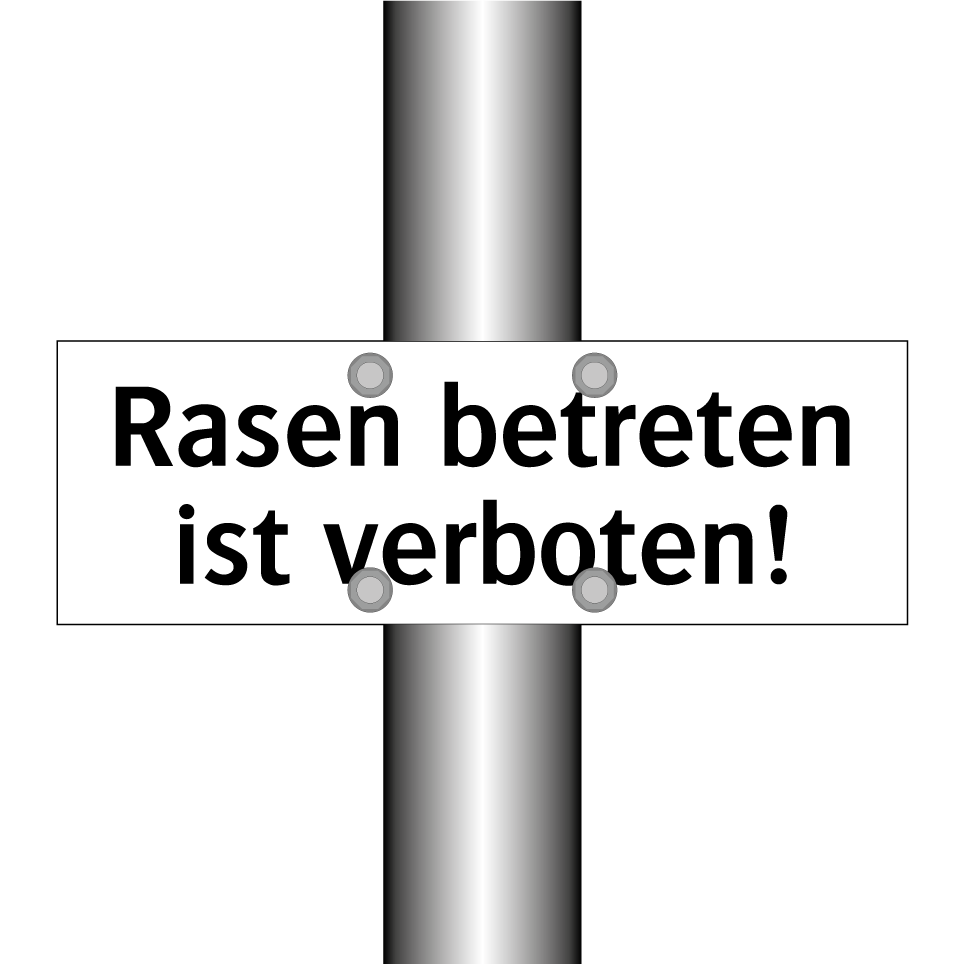 Rasen betreten ist verboten!