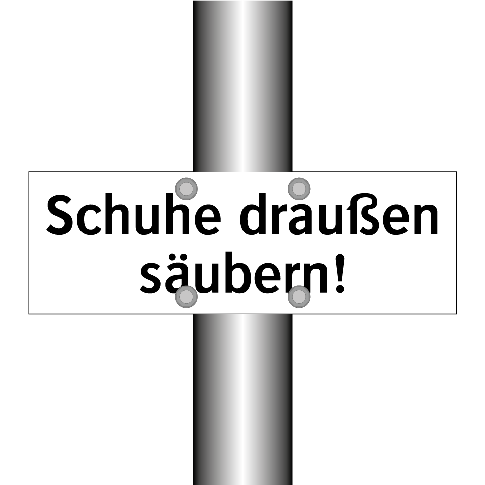 Schuhe draußen säubern!