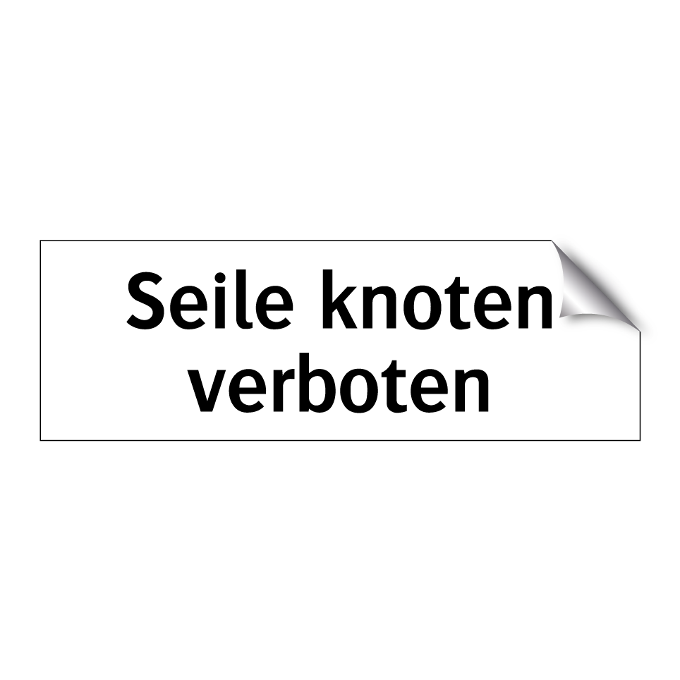 Seile knoten verboten