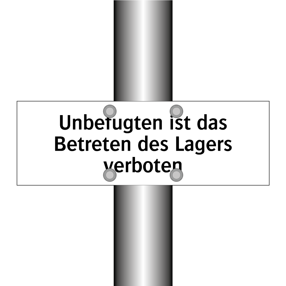 Unbefugten ist das Betreten des Lagers verboten