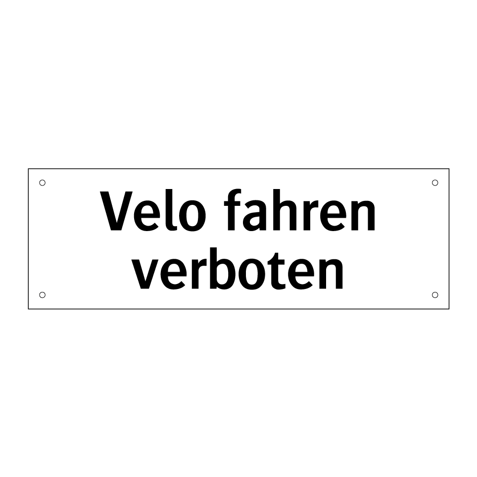 Velo fahren verboten