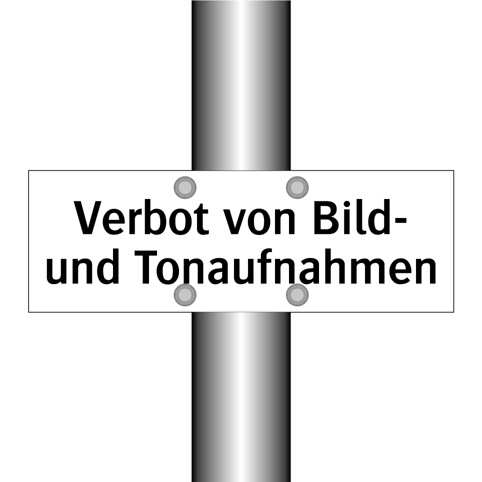 Verbot von Bild- und Tonaufnahmen