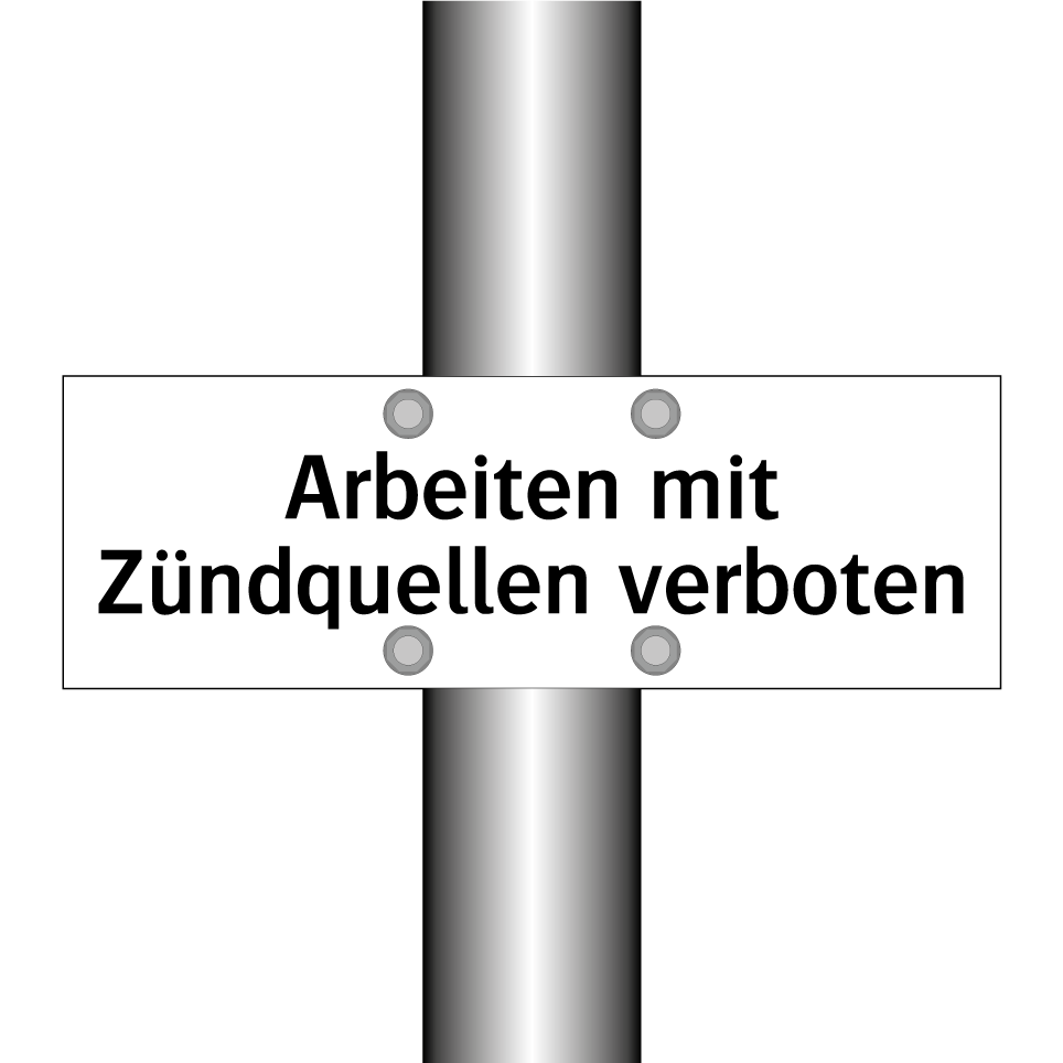 Arbeiten mit Zündquellen verboten