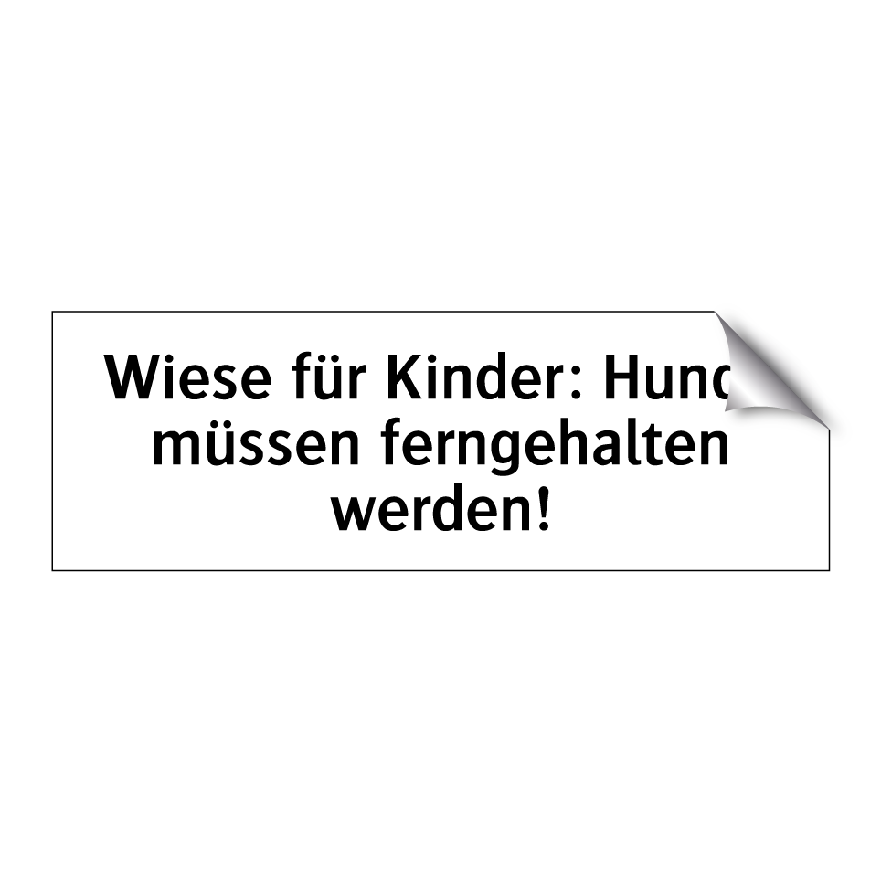 Wiese für Kinder: Hunde müssen ferngehalten werden!