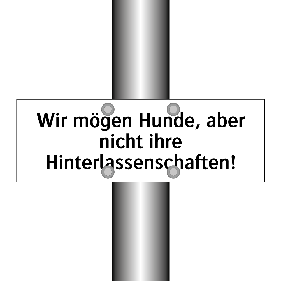 Wir mögen Hunde, aber nicht ihre Hinterlassenschaften!