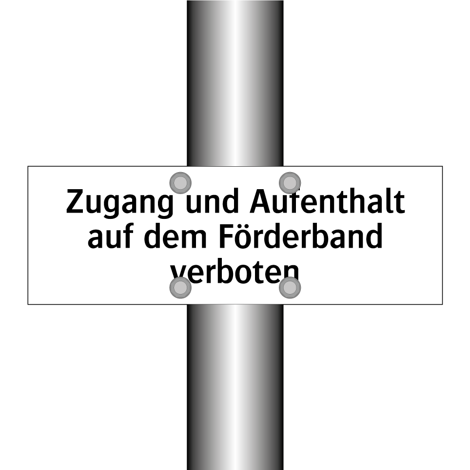 Zugang und Aufenthalt auf dem Förderband verboten