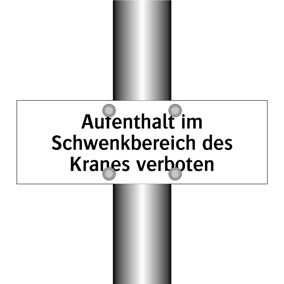 Aufenthalt im Schwenkbereich des Kranes verboten
