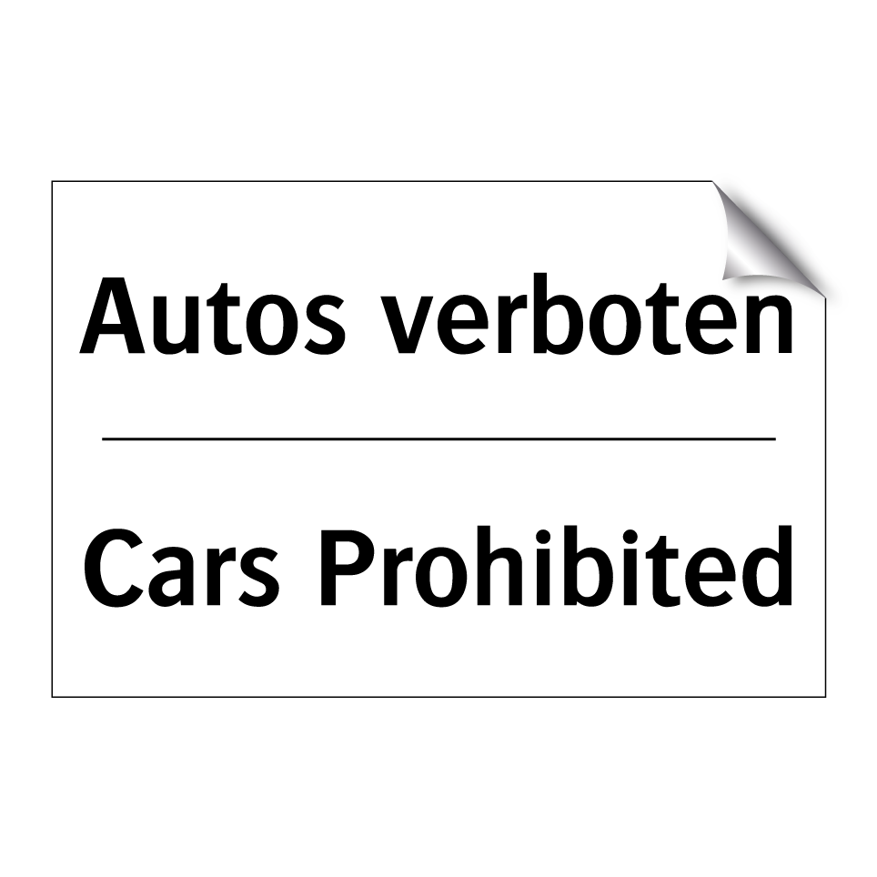 Autos verboten - Cars Prohibited