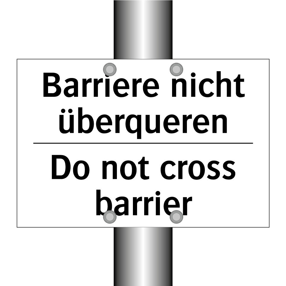 Barriere nicht überqueren - Do not cross barrier
