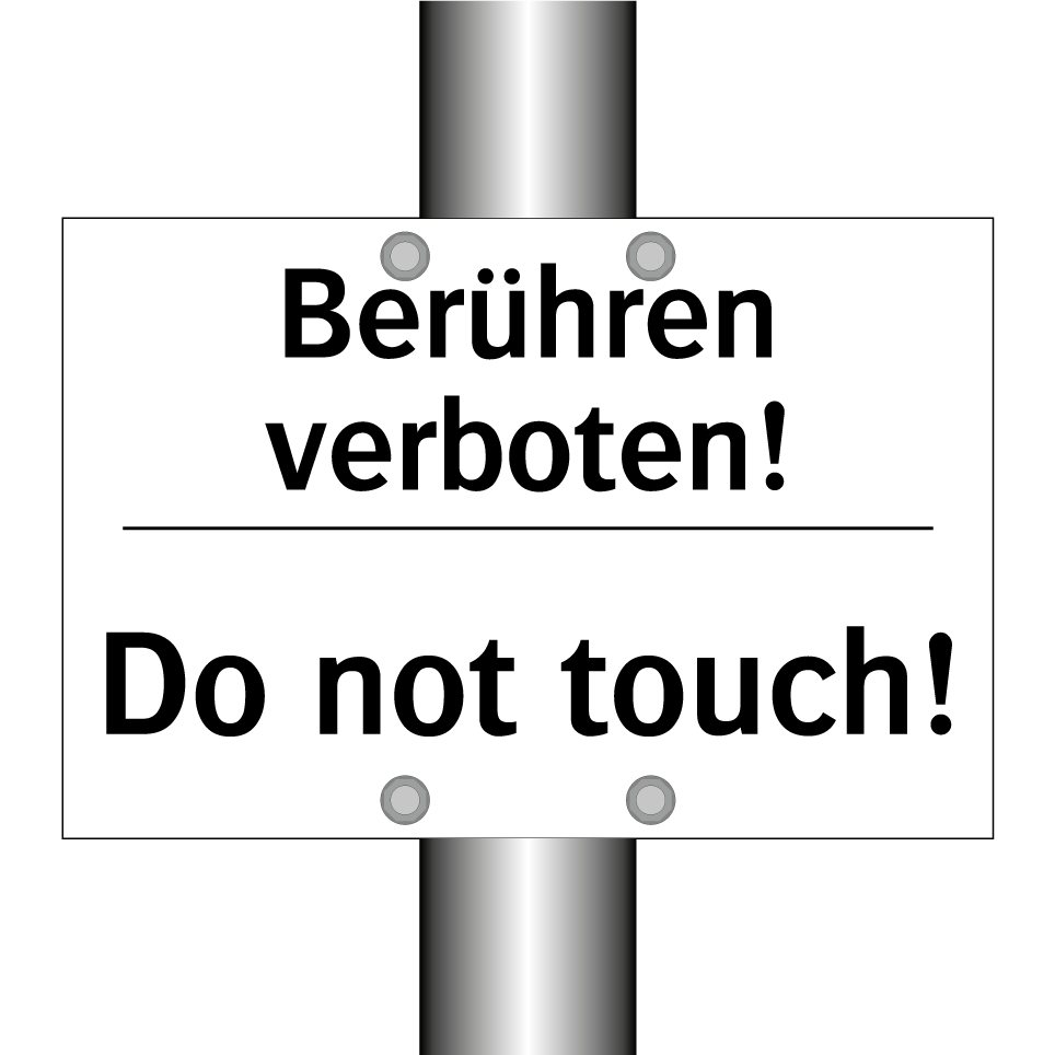 Berühren verboten! - Do not touch!
