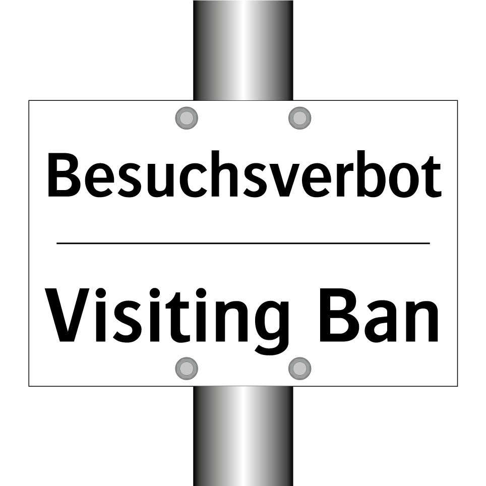 Besuchsverbot - Visiting Ban