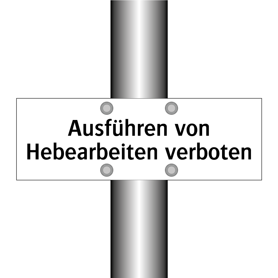Ausführen von Hebearbeiten verboten
