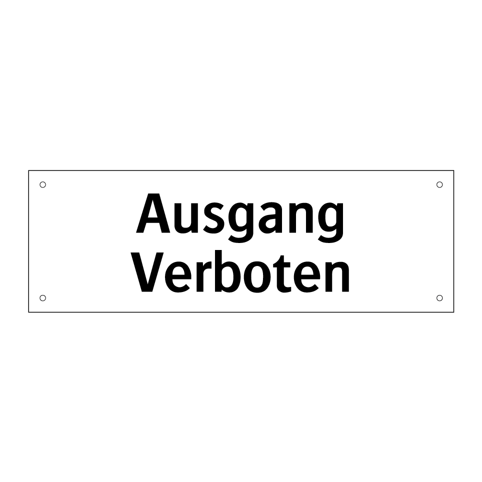 Ausgang Verboten