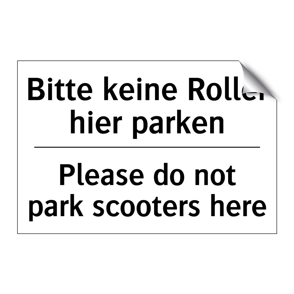 Bitte keine Roller hier parken - Please do not park scooters here/.../