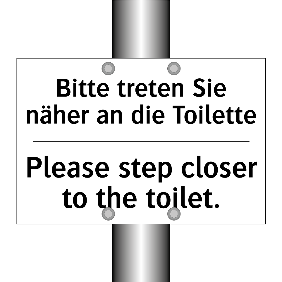 Bitte treten Sie näher an die /.../ - Please step closer to the toilet./.../