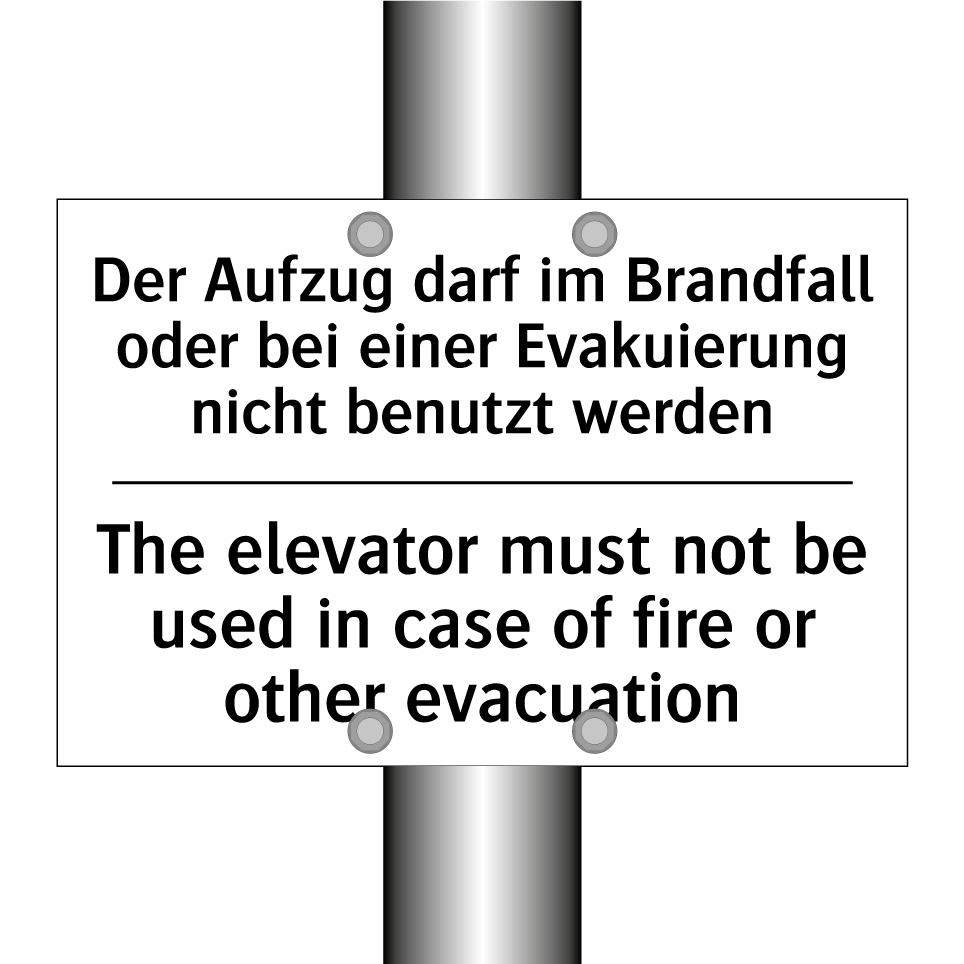 Der Aufzug darf im Brandfall oder /.../ - The elevator must not be used /.../