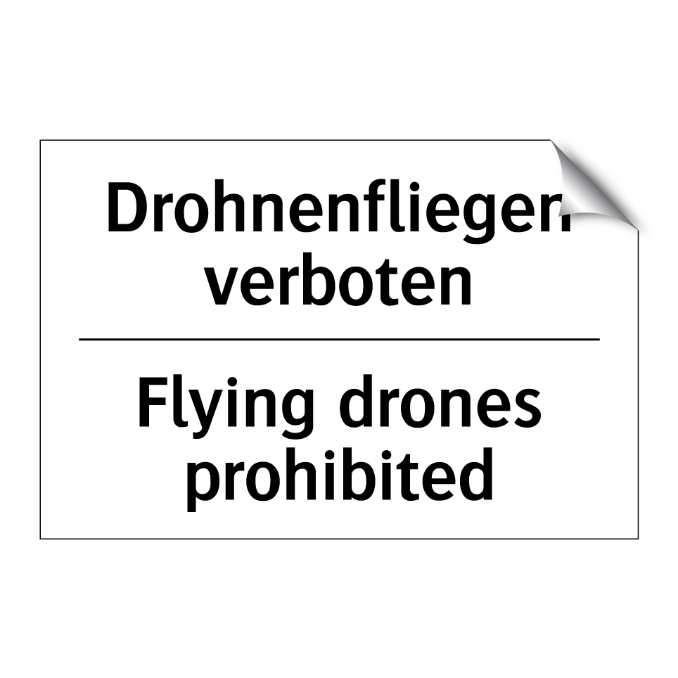 Drohnenfliegen verboten - Flying drones prohibited