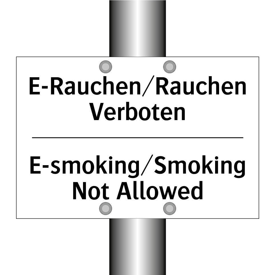 E-Rauchen/Rauchen Verboten - E-smoking/Smoking Not Allowed