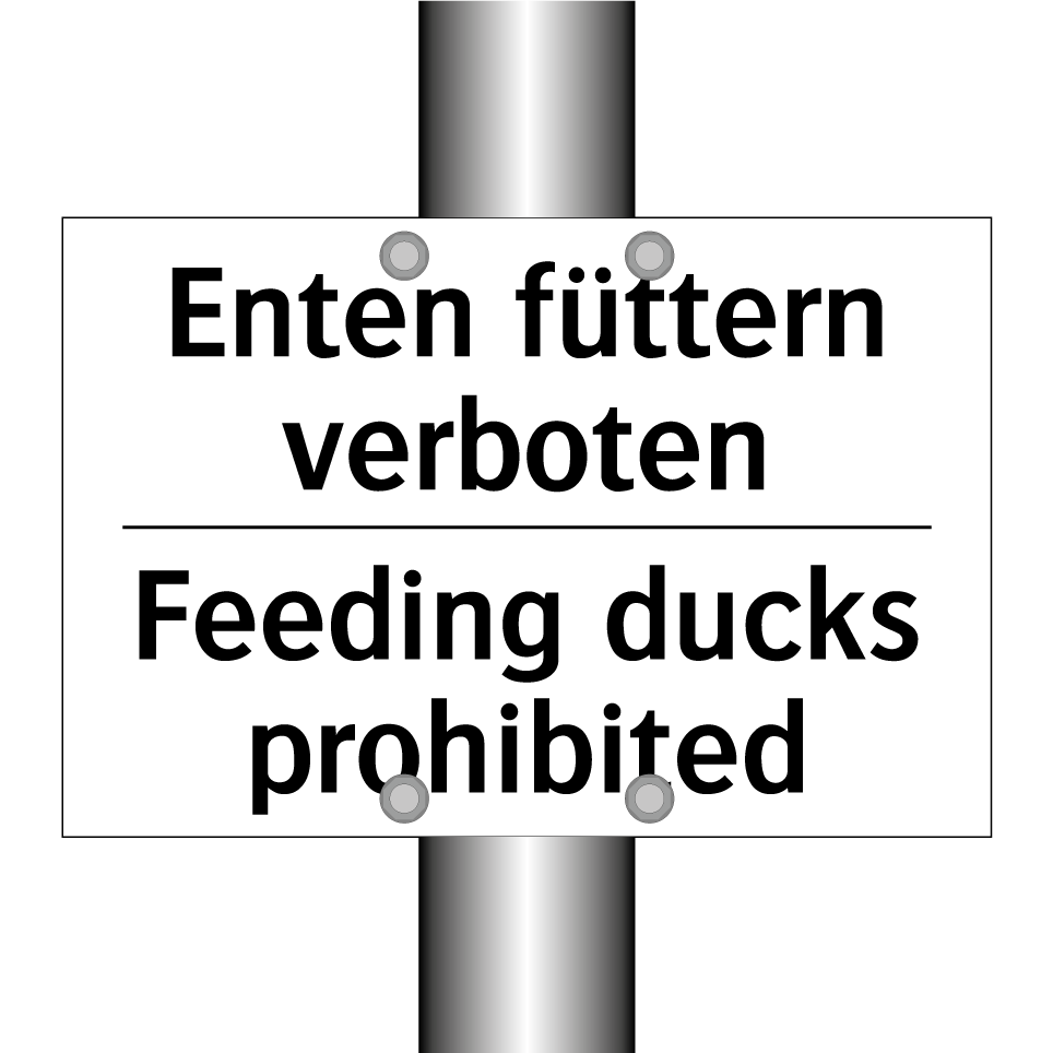 Enten füttern verboten - Feeding ducks prohibited
