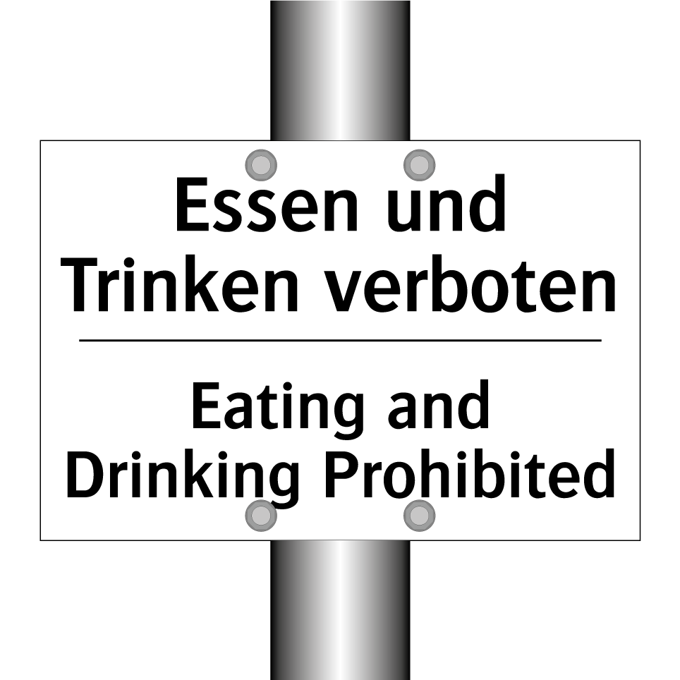 Essen und Trinken verboten - Eating and Drinking Prohibited